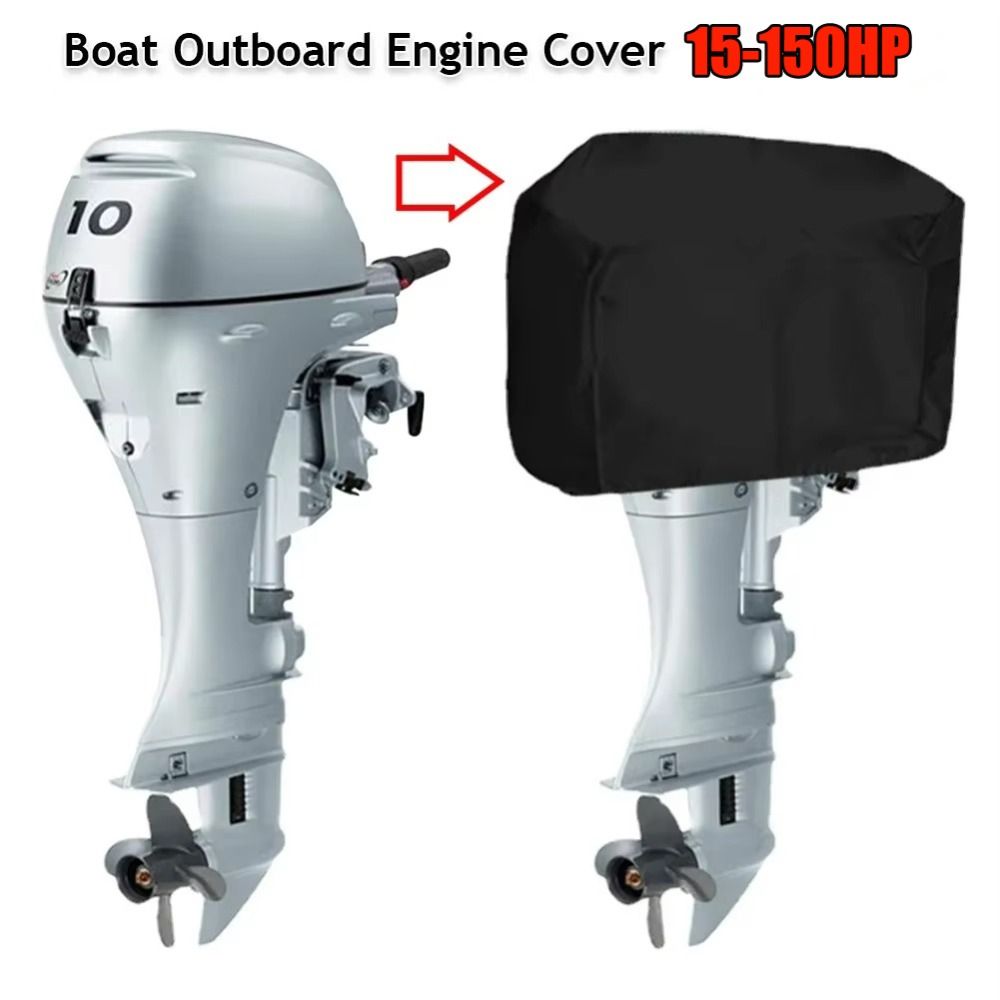 15-150HP フルアウトボードモーターエンジンボートカバ - Outboard Motor Cover Waterproof のレビューと価格